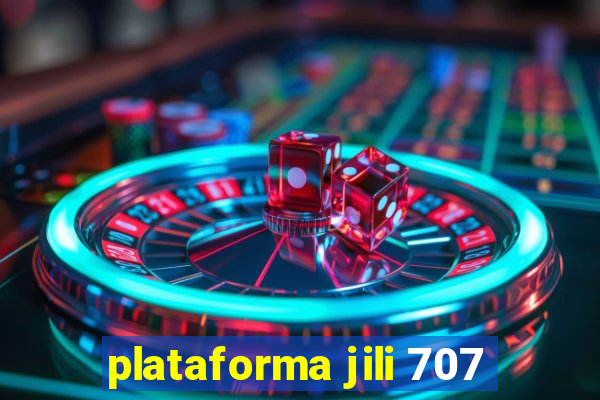 plataforma jili 707